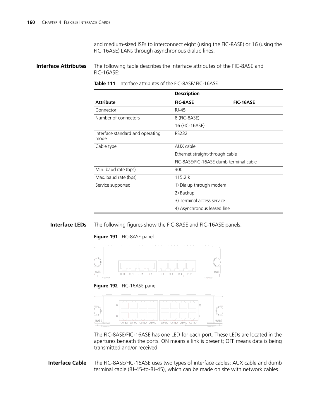 3Com MSR 20, MSR 30, MSR 50 manual Interface attributes of the FIC-8ASE/ FIC-16ASE, FIC-8ASE FIC-16ASE 