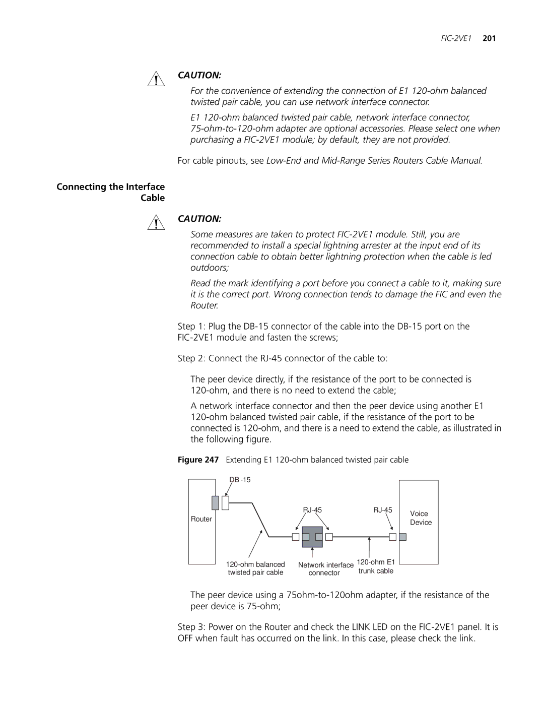 3Com MSR 30, MSR 20, MSR 50 manual Connecting the Interface Cable 