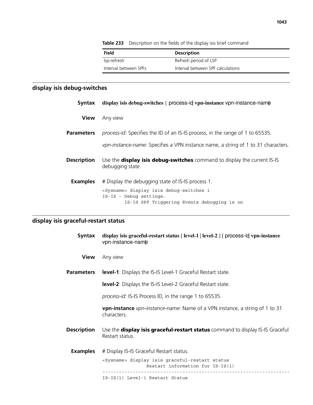 3Com MSR 50, MSR 30 manual Display isis debug-switches, Display isis graceful-restart status 