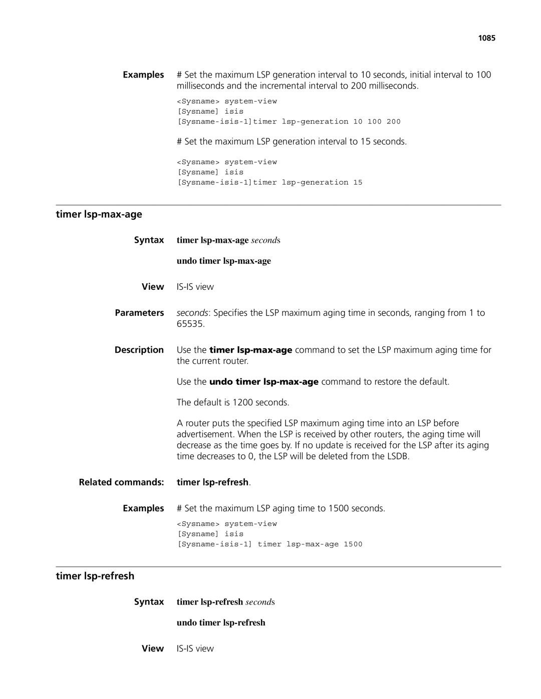 3Com MSR 50, MSR 30 manual Timer lsp-max-age, Timer lsp-refresh, Syntax timer lsp-max-age seconds Undo timer lsp-max-age 