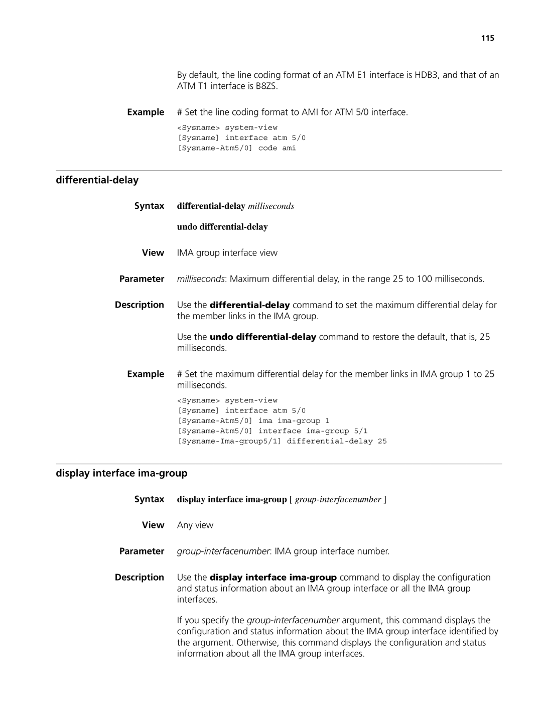 3Com MSR 50 Differential-delay, Display interface ima-group, Syntax display interface ima-group group-interfacenumber, 115 