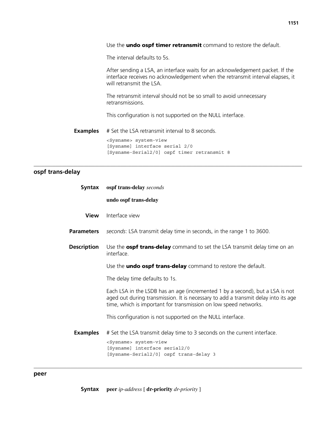 3Com MSR 50, MSR 30 manual Ospf trans-delay, Peer, Syntax ospf trans-delay seconds Undo ospf trans-delay, 1151 