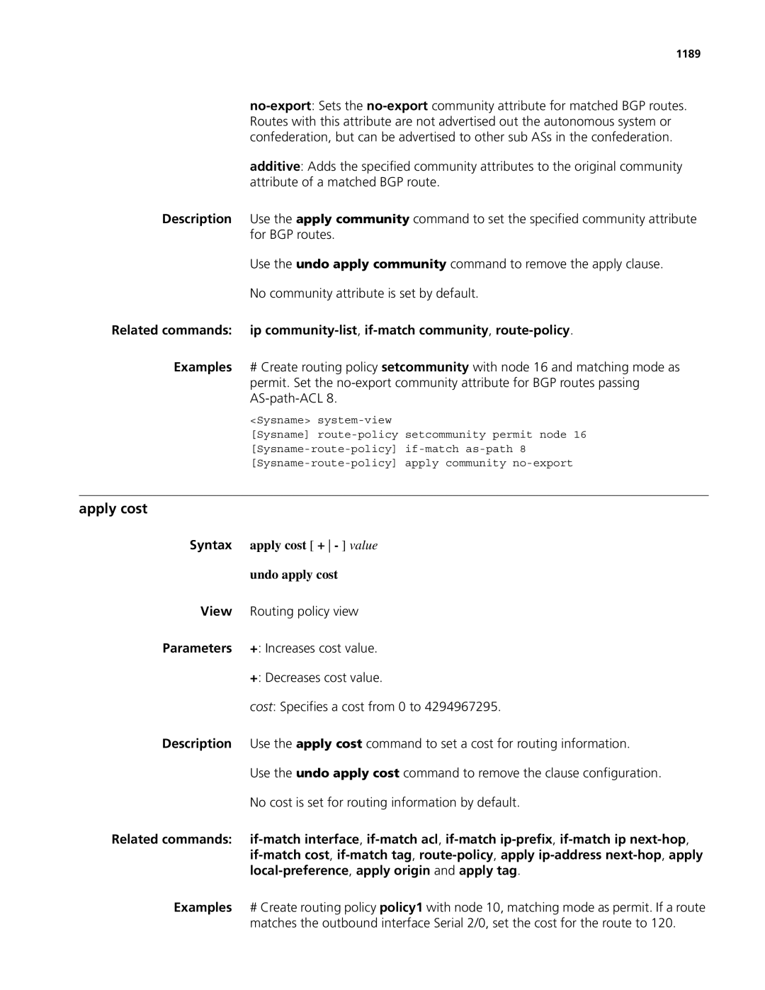 3Com MSR 50, MSR 30 manual Apply cost, Syntax apply cost + value Undo apply cost, View Routing policy view, 1189 