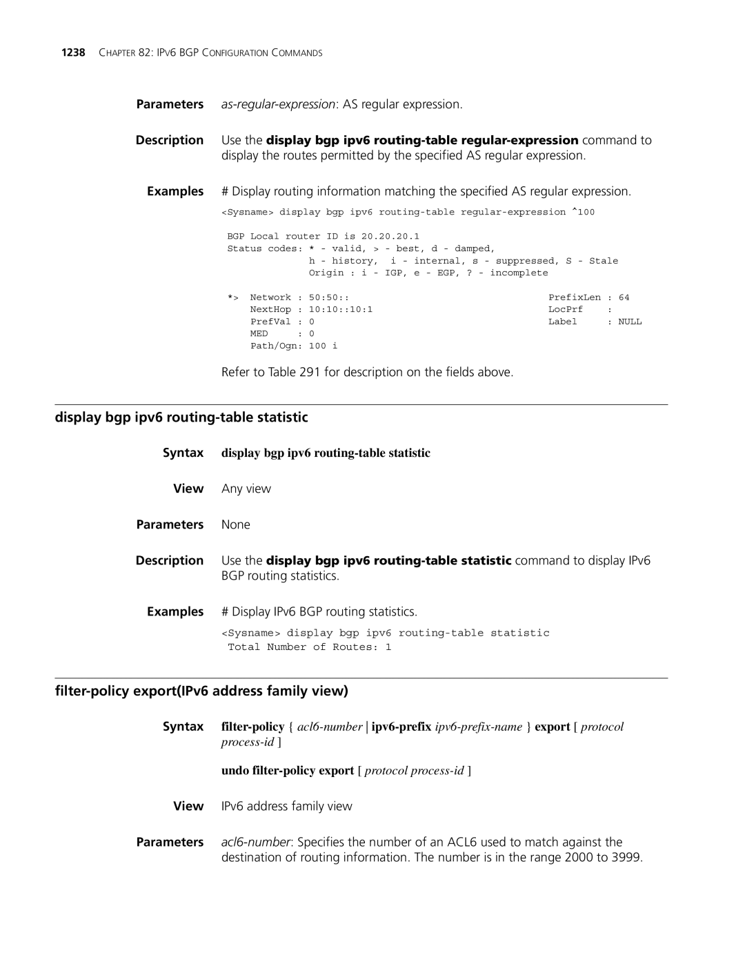 3Com MSR 30, MSR 50 manual Display bgp ipv6 routing-table statistic, Filter-policy exportIPv6 address family view 