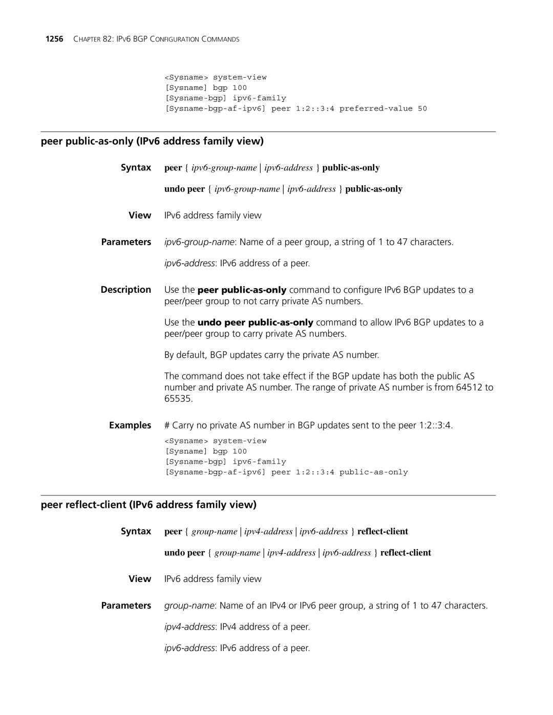 3Com MSR 30, MSR 50 manual Peer public-as-only IPv6 address family view, Peer reflect-client IPv6 address family view 