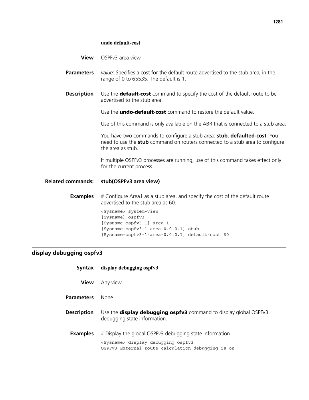 3Com MSR 50, MSR 30 manual Display debugging ospfv3, Related commands stubOSPFv3 area view, Debugging state information 