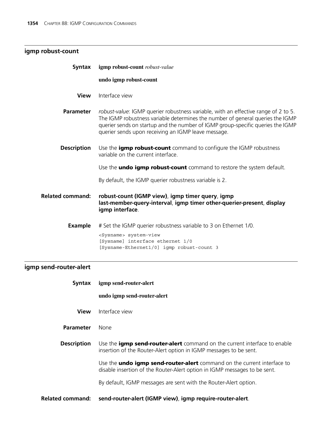 3Com MSR 30 Igmp robust-count, Igmp send-router-alert, Robust-count Igmp view , igmp timer query , igmp, Igmp interface 