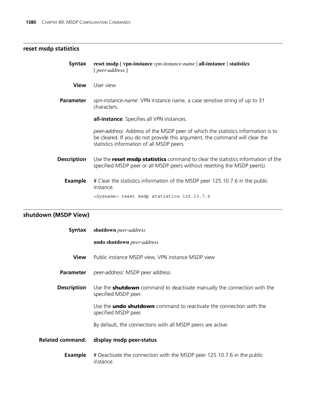 3Com MSR 30, MSR 50 manual Reset msdp statistics, Shutdown Msdp View, Undo shutdown peer-address 