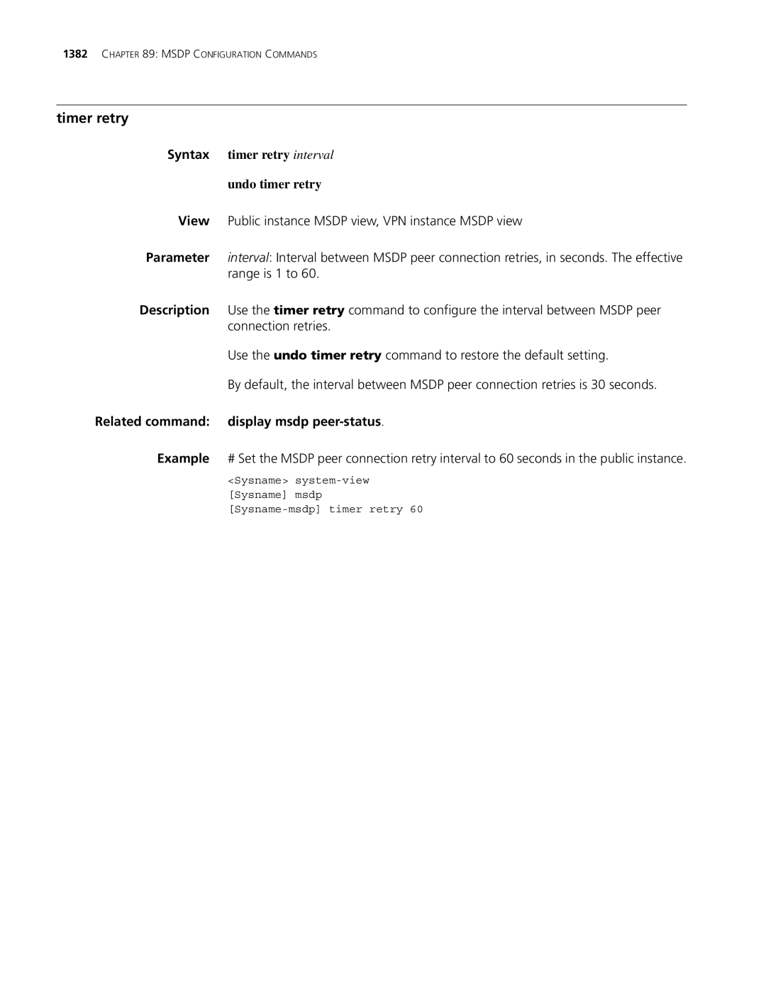 3Com MSR 30, MSR 50 manual Timer retry, Syntax timer retry interval Undo timer retry 