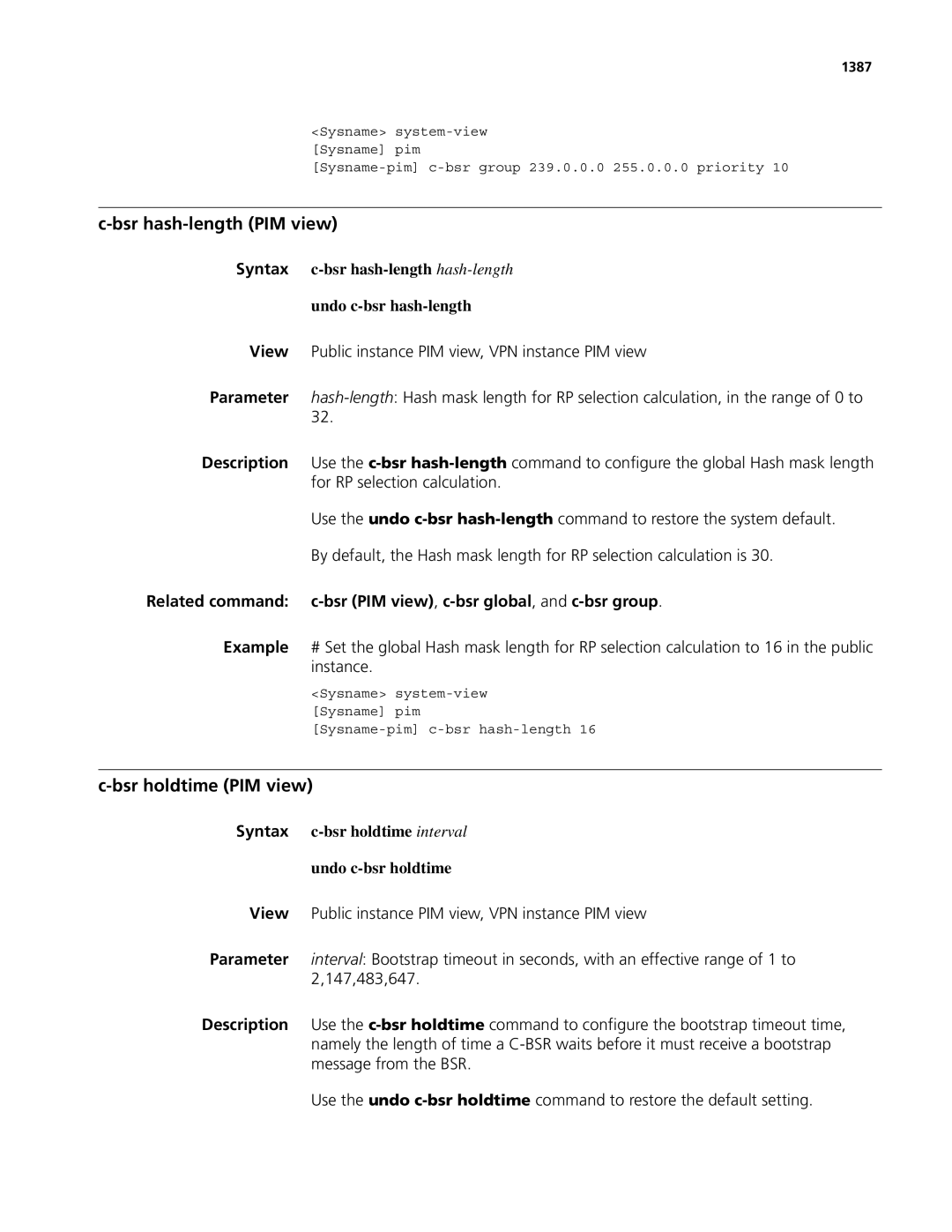 3Com MSR 50 Bsr hash-length PIM view, Bsr holdtime PIM view, Syntax c-bsr hash-length hash-length Undo c-bsr hash-length 