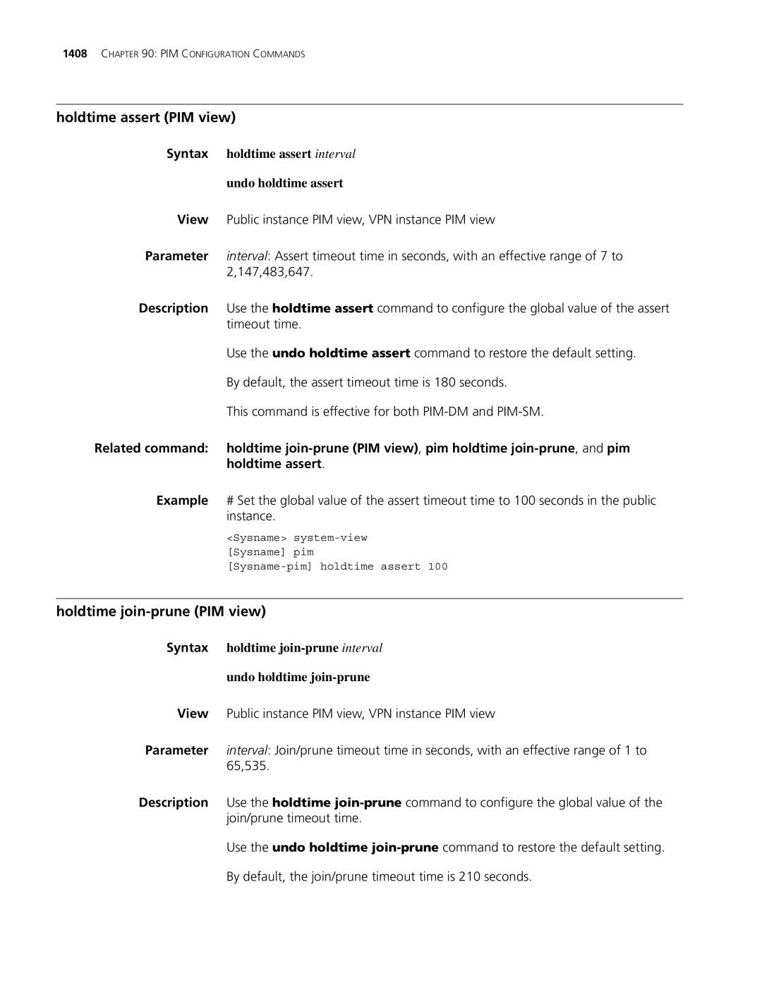 3Com MSR 30 Holdtime assert PIM view, Holdtime join-prune PIM view, Syntax holdtime assert interval Undo holdtime assert 
