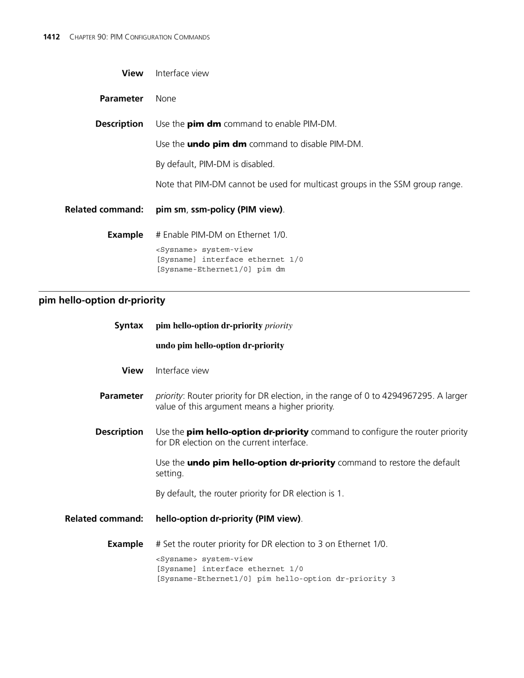 3Com MSR 30, MSR 50 manual Pim hello-option dr-priority, Related command pim sm, ssm-policy PIM view 