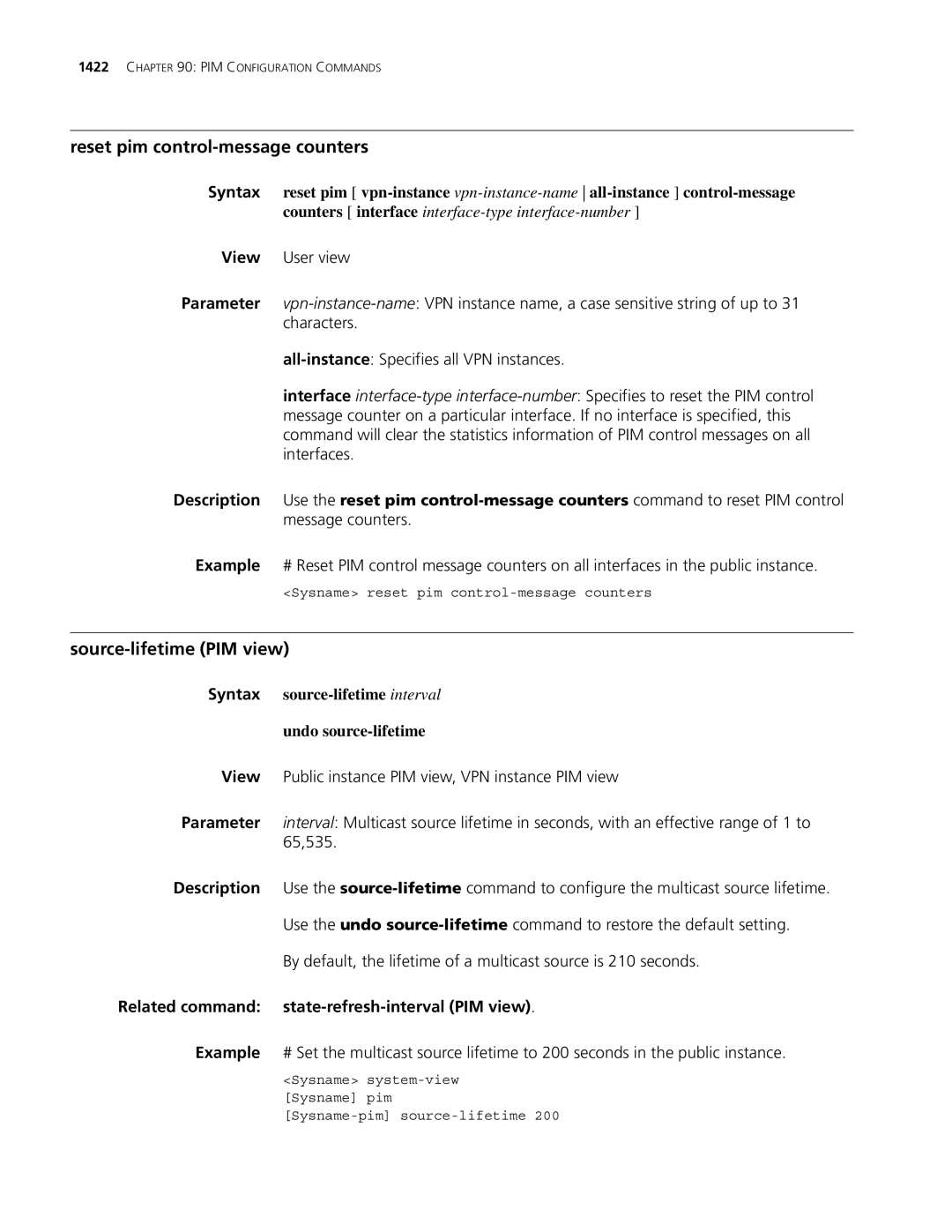 3Com MSR 30 Reset pim control-message counters, Source-lifetime PIM view, Related command state-refresh-interval PIM view 