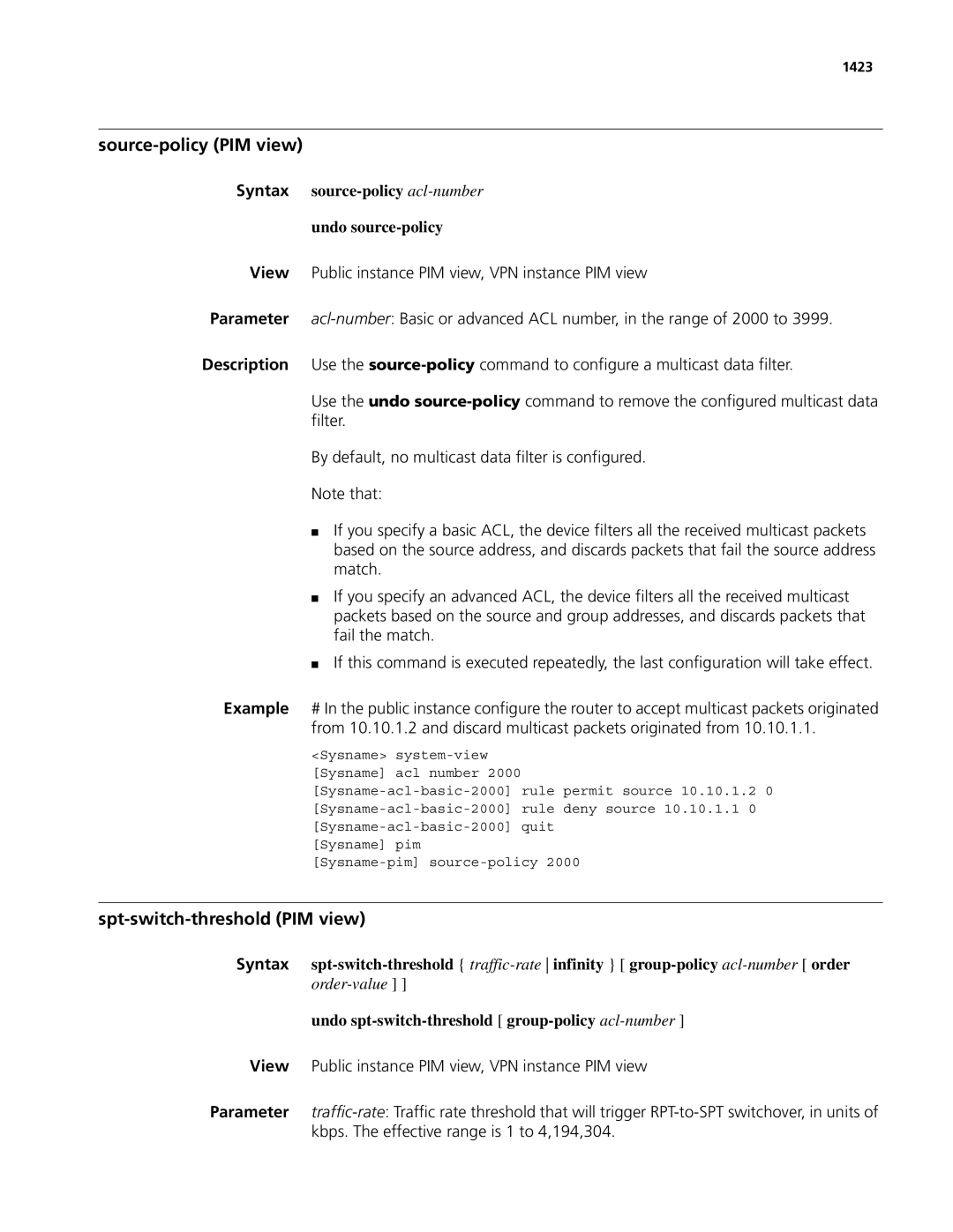 3Com MSR 50 Source-policy PIM view, Spt-switch-threshold PIM view, Syntax source-policy acl-number Undo source-policy 