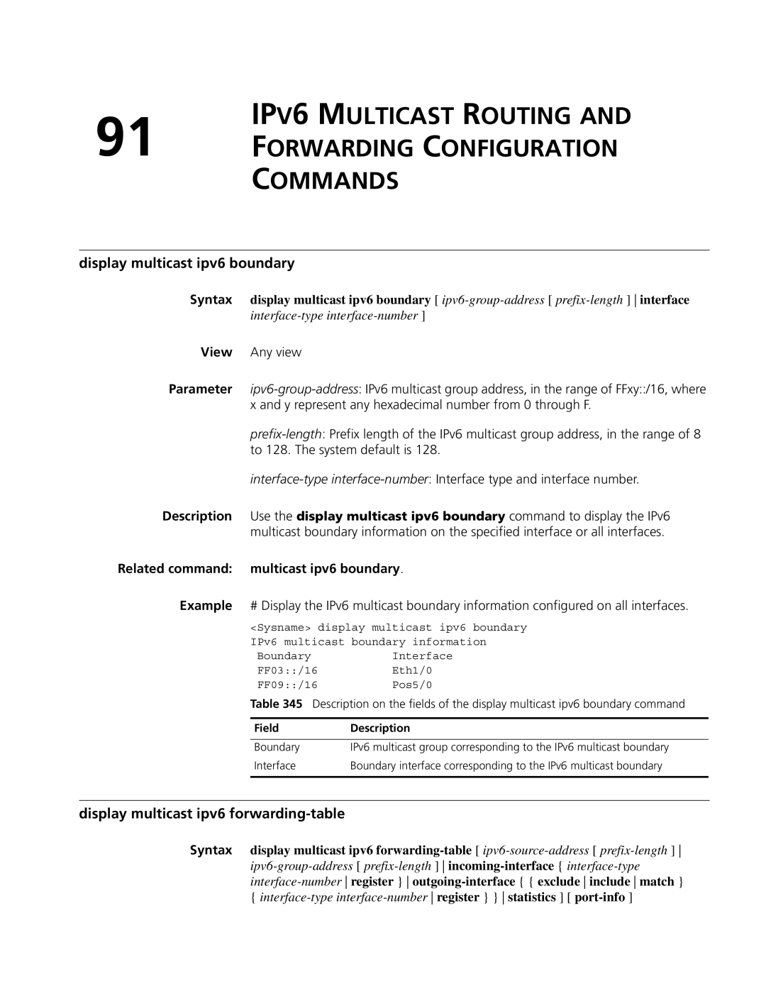 3Com MSR 50, MSR 30 manual IPV6 Multicast Routing Forwarding Configuration Commands, Display multicast ipv6 boundary 