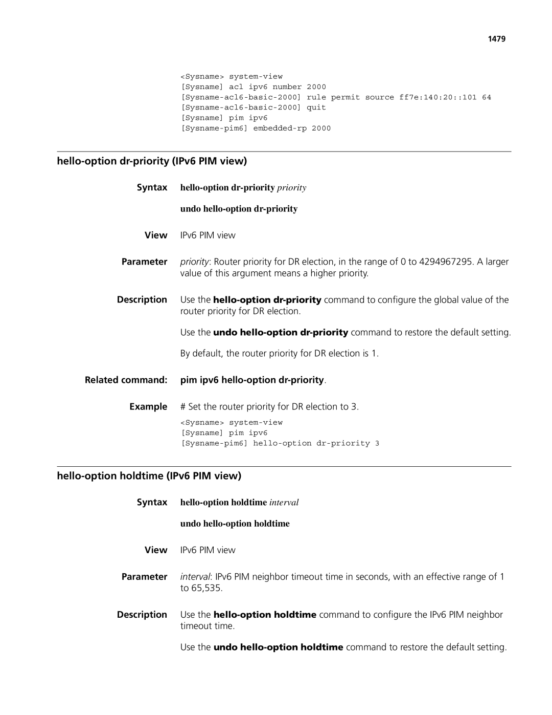 3Com MSR 50, MSR 30 manual Hello-option dr-priority IPv6 PIM view, Hello-option holdtime IPv6 PIM view, 1479 