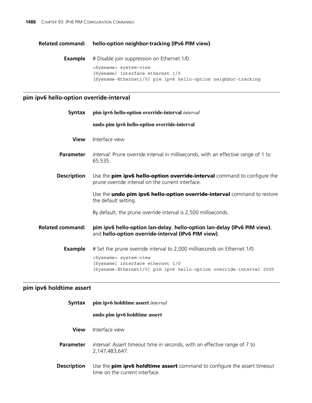 3Com MSR 30, MSR 50 manual Pim ipv6 hello-option override-interval, Pim ipv6 holdtime assert 