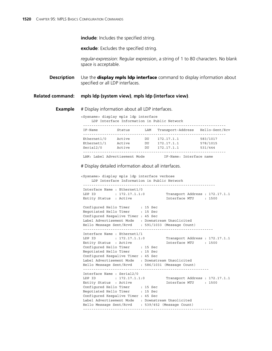 3Com MSR 30 Example # Display information about all LDP interfaces, # Display detailed information about all interfaces 