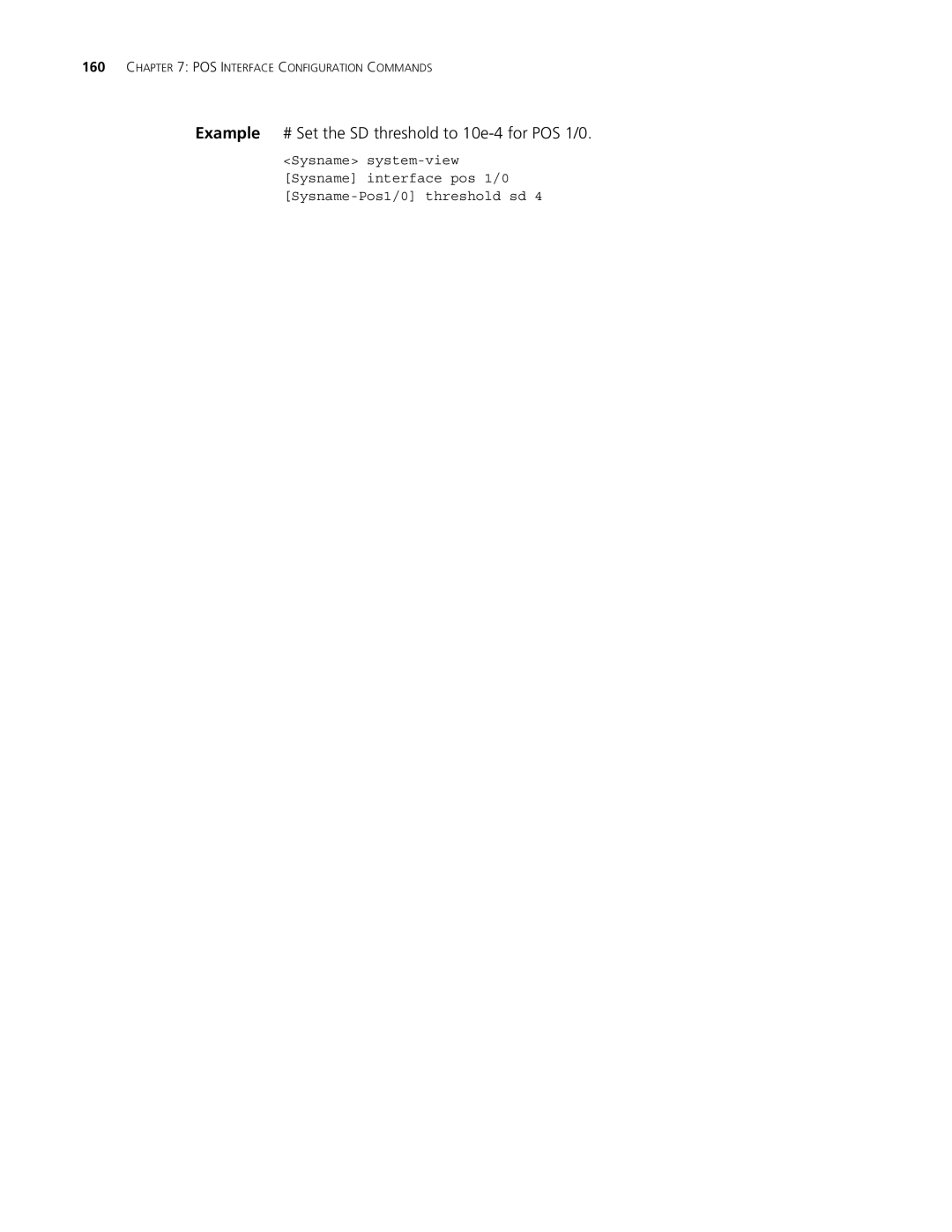 3Com MSR 30, MSR 50 manual Example # Set the SD threshold to 10e-4 for POS 1/0 