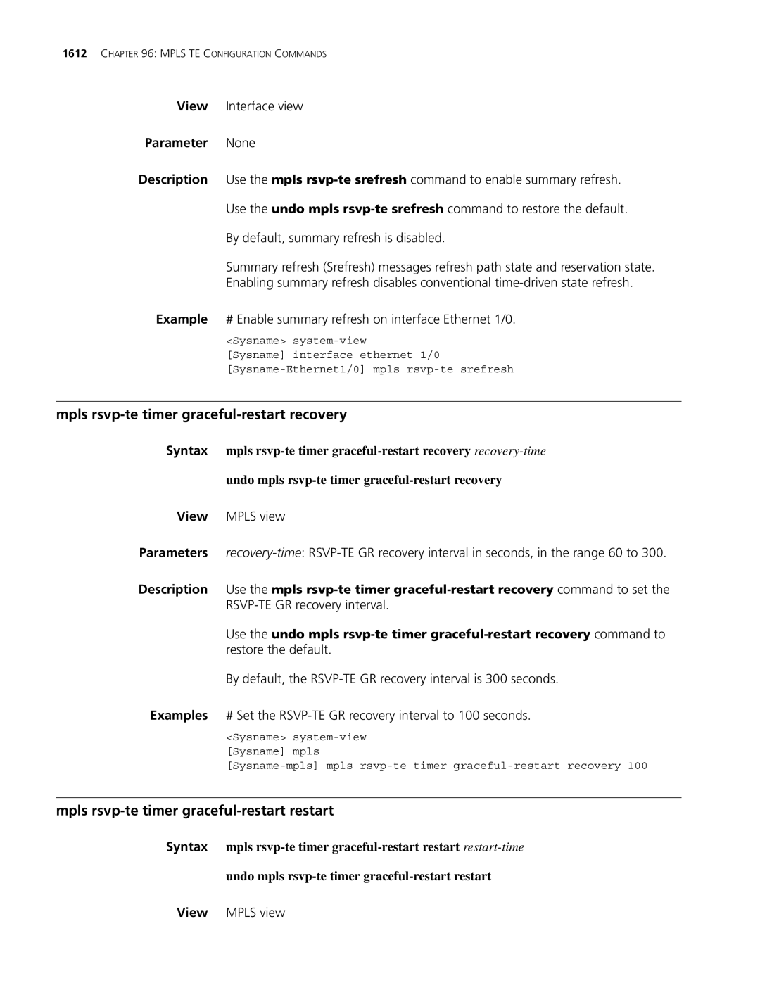 3Com MSR 30, MSR 50 manual Mpls rsvp-te timer graceful-restart recovery, Mpls rsvp-te timer graceful-restart restart 