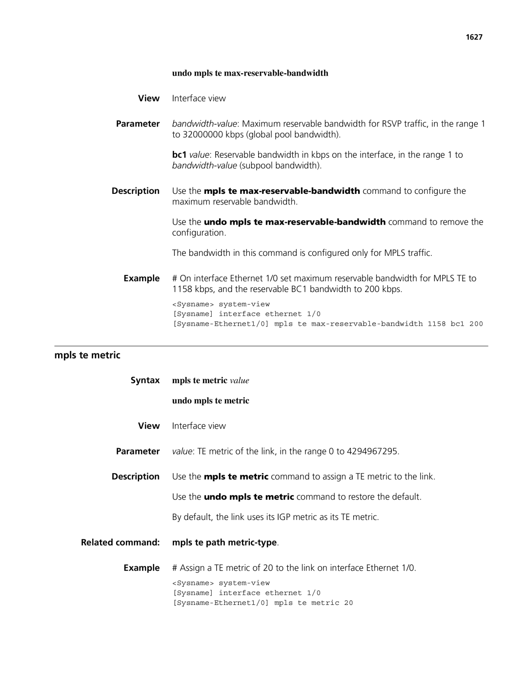 3Com MSR 50 Mpls te metric, Undo mpls te max-reservable-bandwidth, Syntax mpls te metric value Undo mpls te metric, 1627 