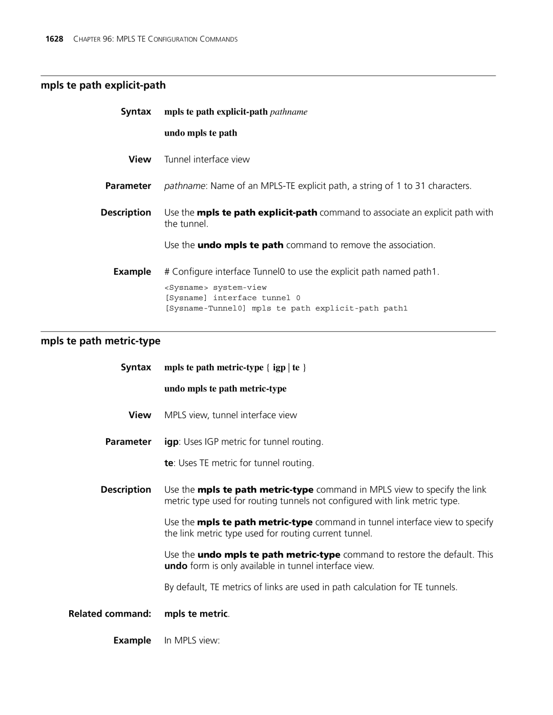 3Com MSR 30 Mpls te path explicit-path, Mpls te path metric-type, Related command mpls te metric, Example In Mpls view 