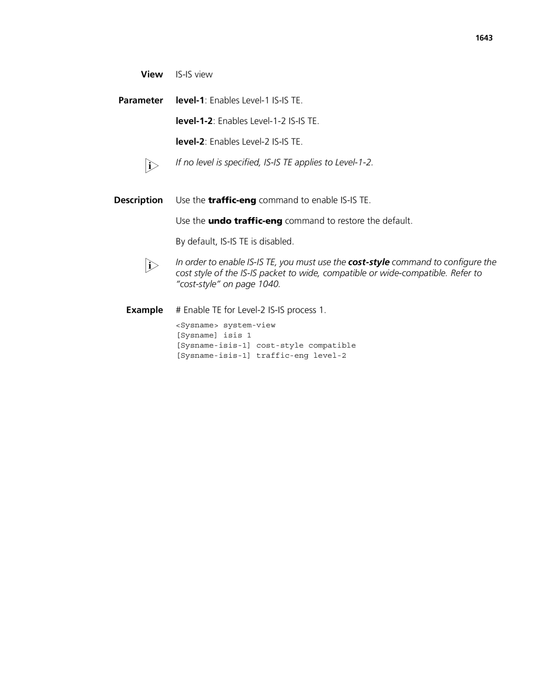 3Com MSR 50, MSR 30 manual If no level is specified, IS-IS TE applies to Level-1-2, Cost-style on 