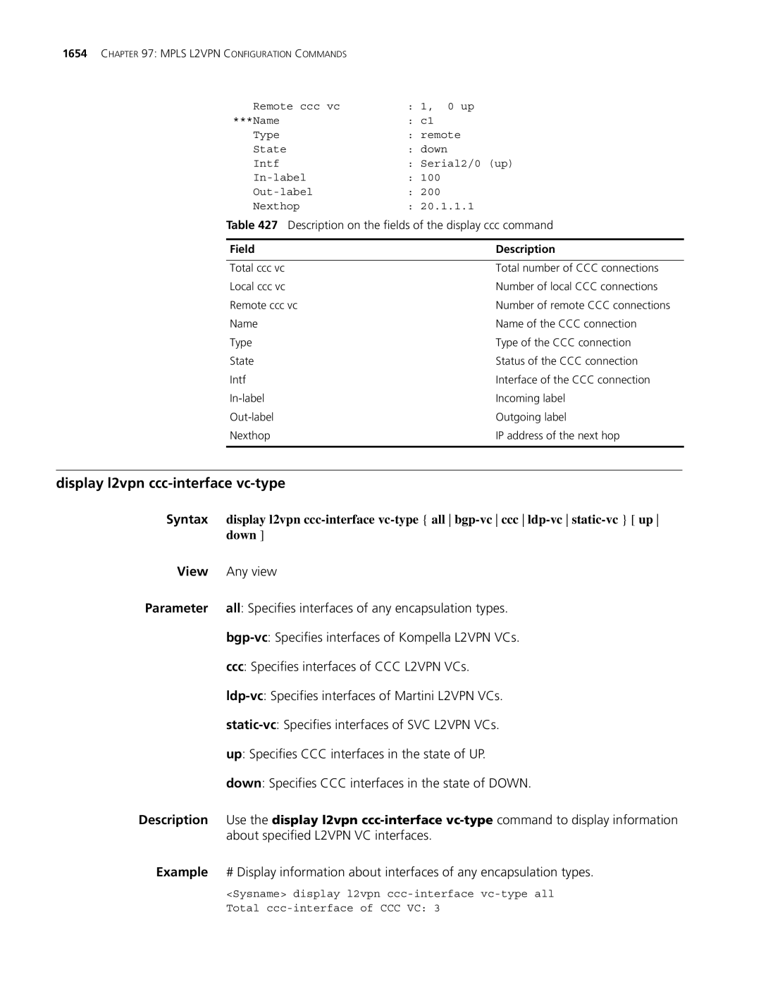 3Com MSR 30, MSR 50 manual Display l2vpn ccc-interface vc-type, Down 