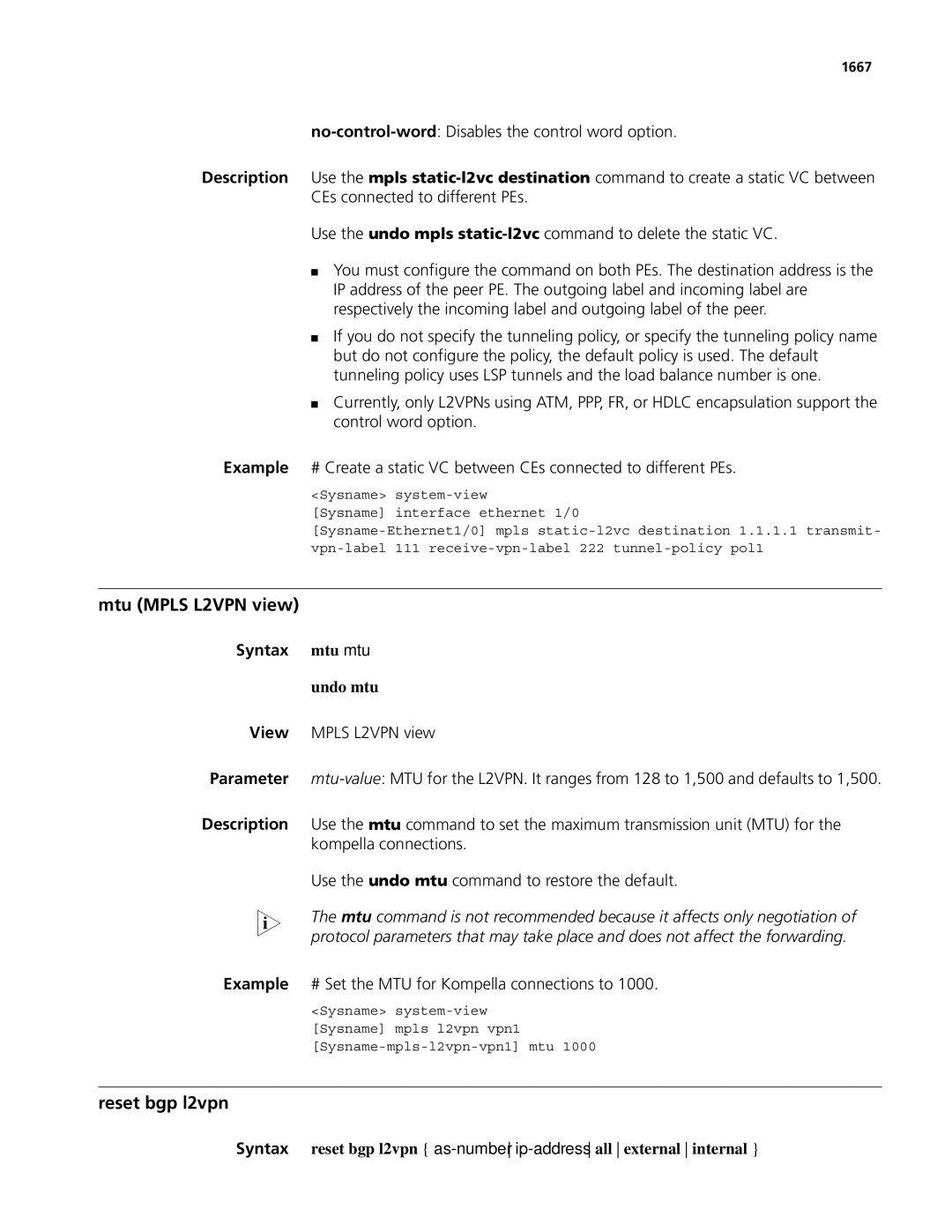 3Com MSR 50 Mtu Mpls L2VPN view, Reset bgp l2vpn, Syntax mtu mtu, Example # Set the MTU for Kompella connections to, 1667 