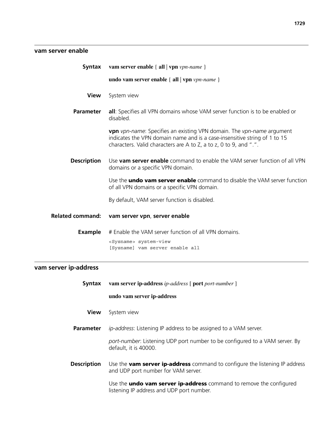 3Com MSR 50, MSR 30 manual Vam server enable, Vam server ip-address, Related command Vam server vpn, server enable Example 