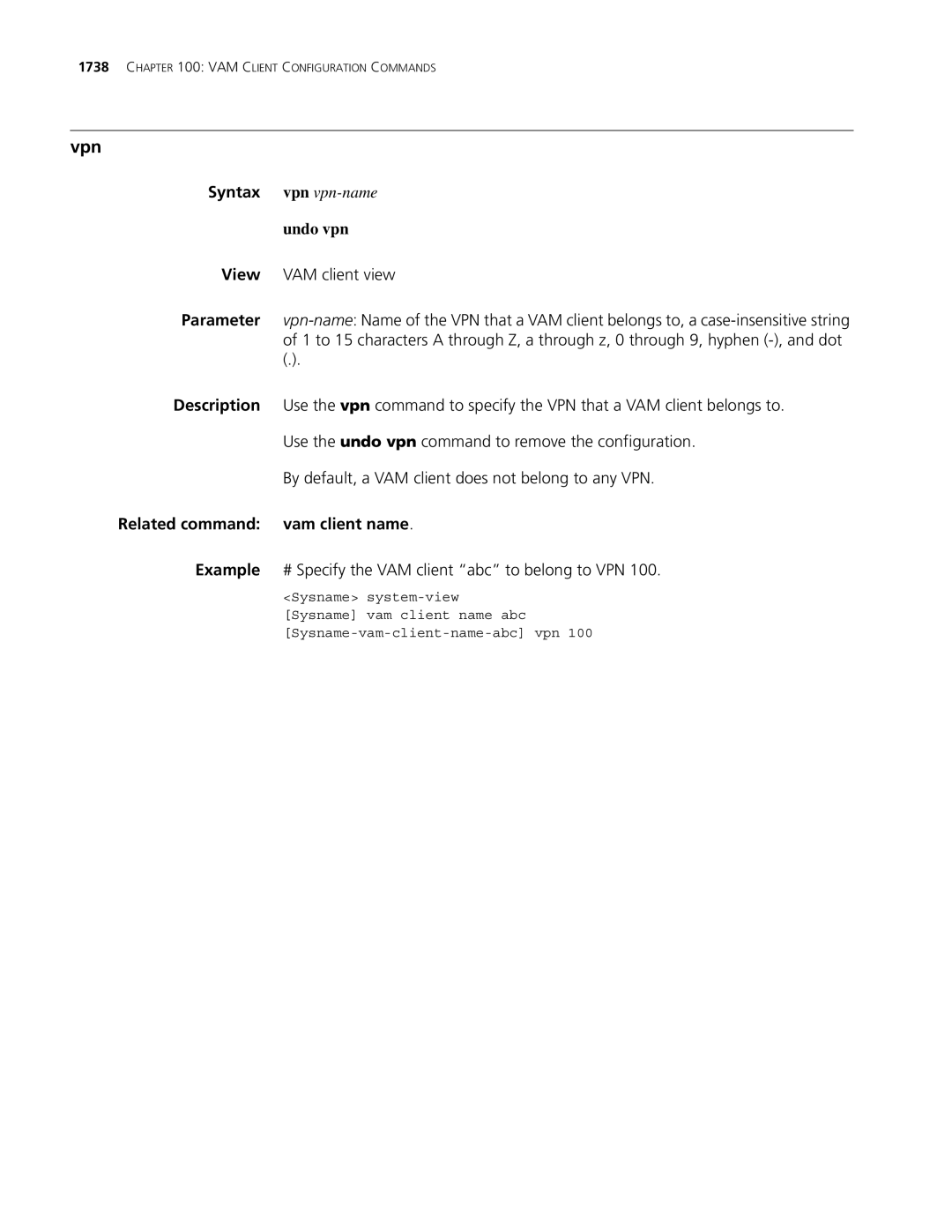 3Com MSR 30, MSR 50 manual Vpn, Undo vpn, Example # Specify the VAM client abc to belong to VPN 