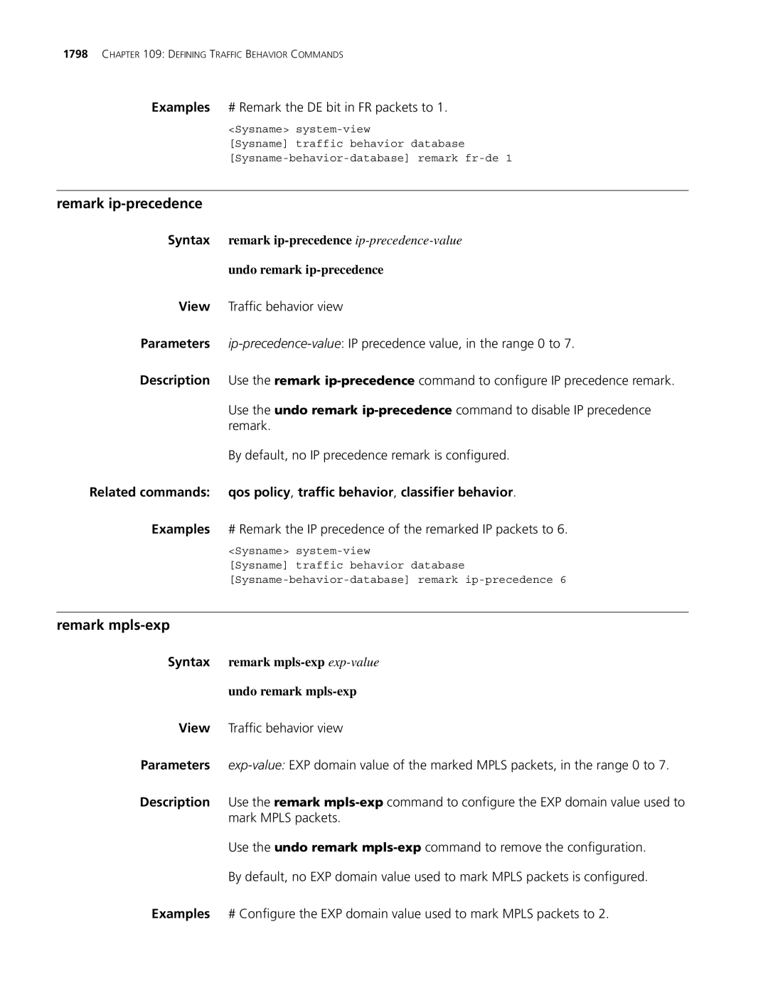 3Com MSR 30, MSR 50 manual Remark ip-precedence, Remark mpls-exp, Examples # Remark the DE bit in FR packets to 