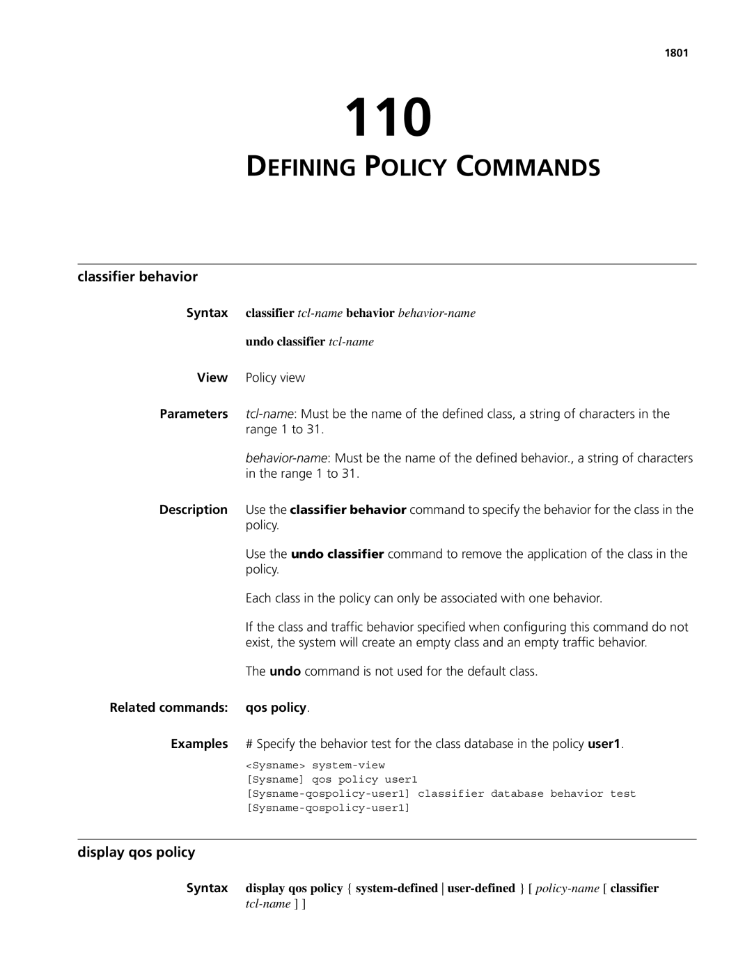 3Com MSR 50, MSR 30 110, Defining Policy Commands, Classifier behavior, Display qos policy, Related commands qos policy 