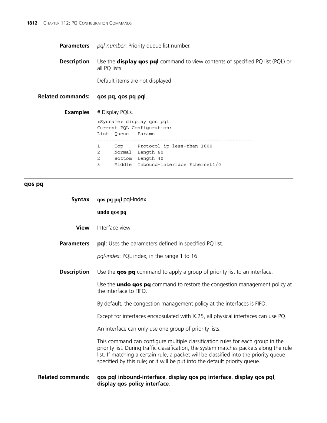 3Com MSR 30 Qos pq, Related commands qos pq, qos pq pql, Examples # Display PQLs, Syntax qos pq pql pql-index Undo qos pq 