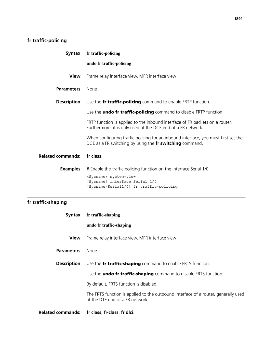 3Com MSR 50, MSR 30 manual Fr traffic-policing, Fr traffic-shaping, Syntax fr traffic-policing Undo fr traffic-policing 