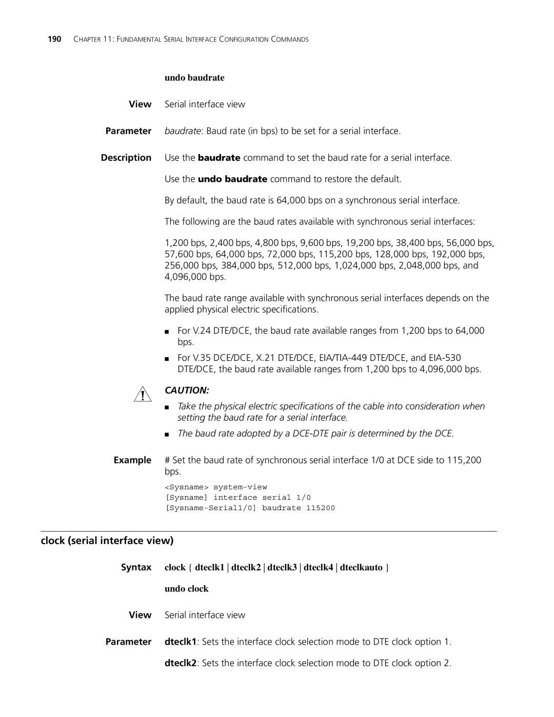 3Com MSR 30, MSR 50 manual Clock serial interface view, Undo baudrate, Clock dteclk1 dteclk2 dteclk3 dteclk4 dteclkauto 