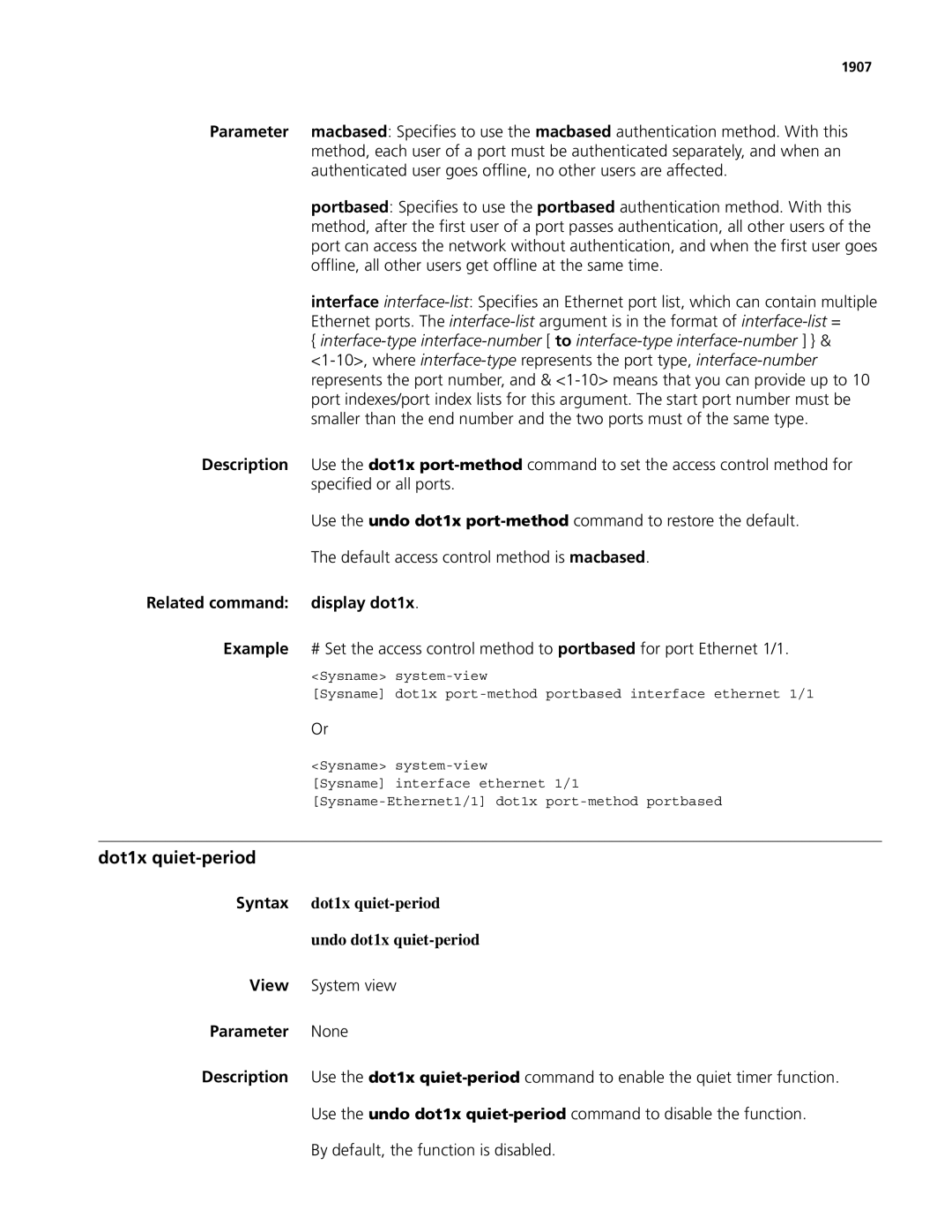3Com MSR 50, MSR 30 manual Dot1x quiet-period, Syntax dot1x quiet-period Undo dot1x quiet-period, 1907 