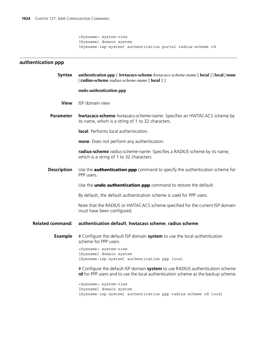 3Com MSR 30, MSR 50 manual Authentication ppp, Radius-scheme radius-scheme-name local, Undo authentication ppp 