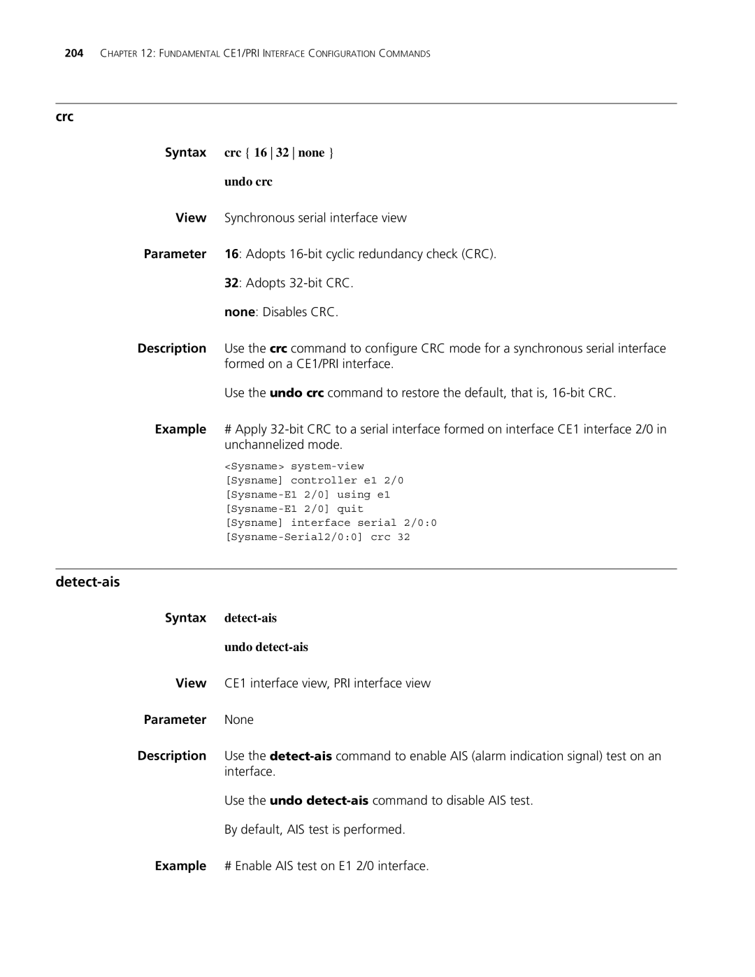 3Com MSR 30, MSR 50 manual Detect-ais, Crc 16 32 none, Syntax detect-ais Undo detect-ais 