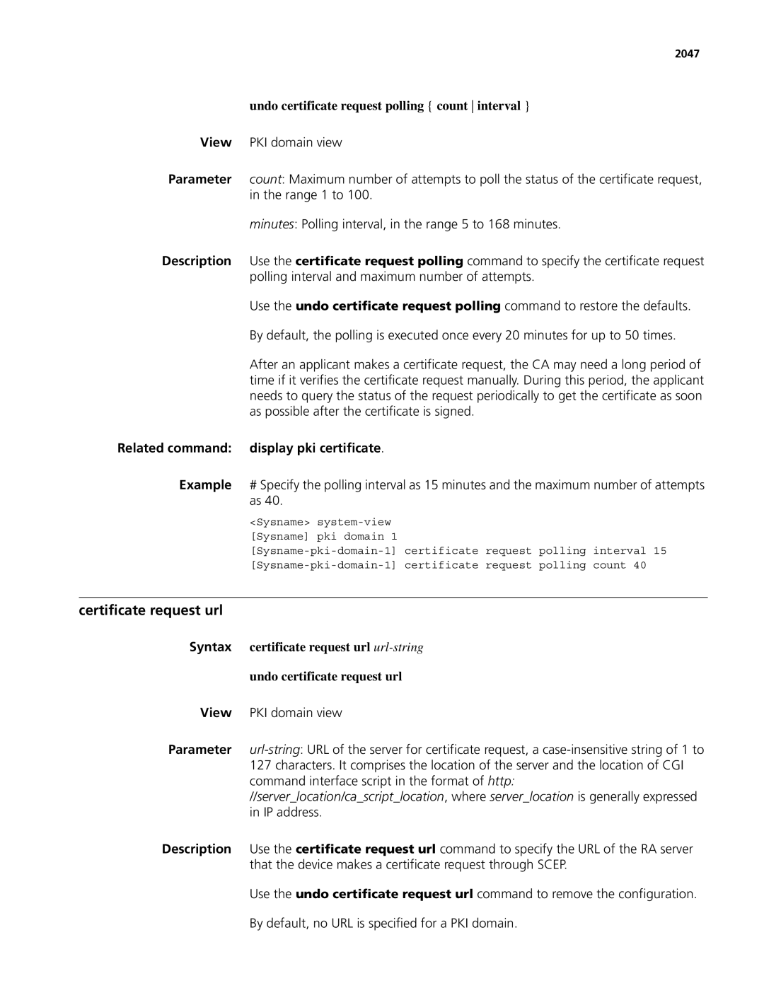 3Com MSR 50, MSR 30 manual Certificate request url, Undo certificate request polling count interval, 2047 