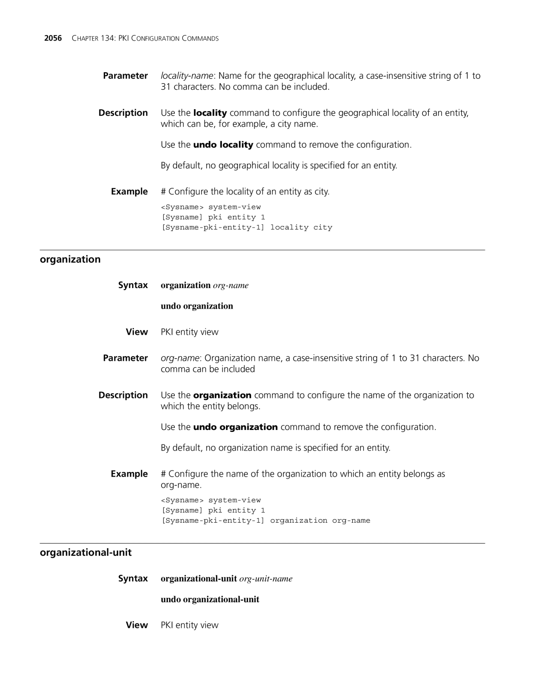 3Com MSR 30, MSR 50 manual Organizational-unit, Syntax organization org-name Undo organization 