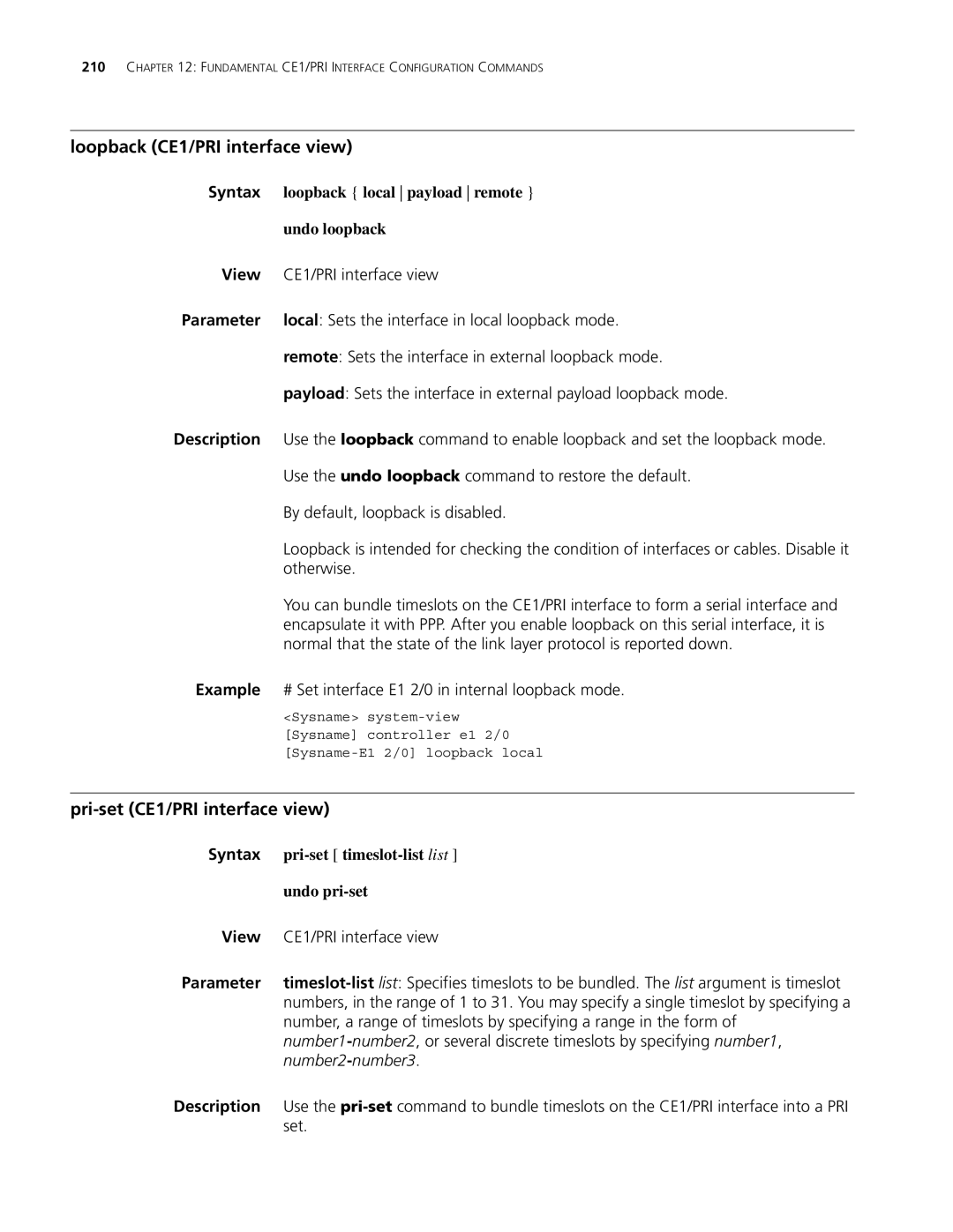 3Com MSR 30 Loopback CE1/PRI interface view, Pri-set CE1/PRI interface view, Loopback local payload remote, Undo pri-set 