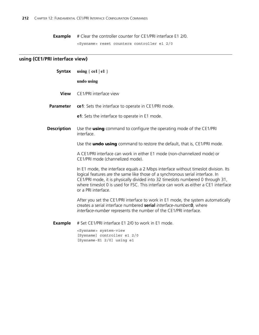 3Com MSR 30, MSR 50 manual Using CE1/PRI interface view, Using ce1 e1, Undo using 