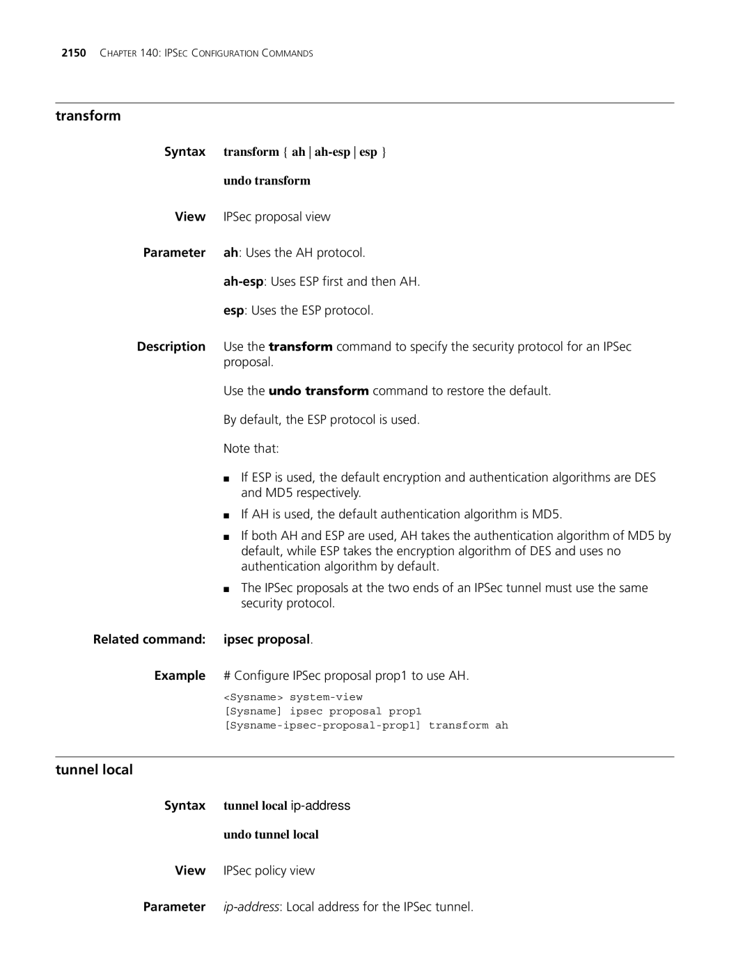 3Com MSR 30, MSR 50 manual Transform, Tunnel local, Syntax transform ah ah-esp esp Undo transform 