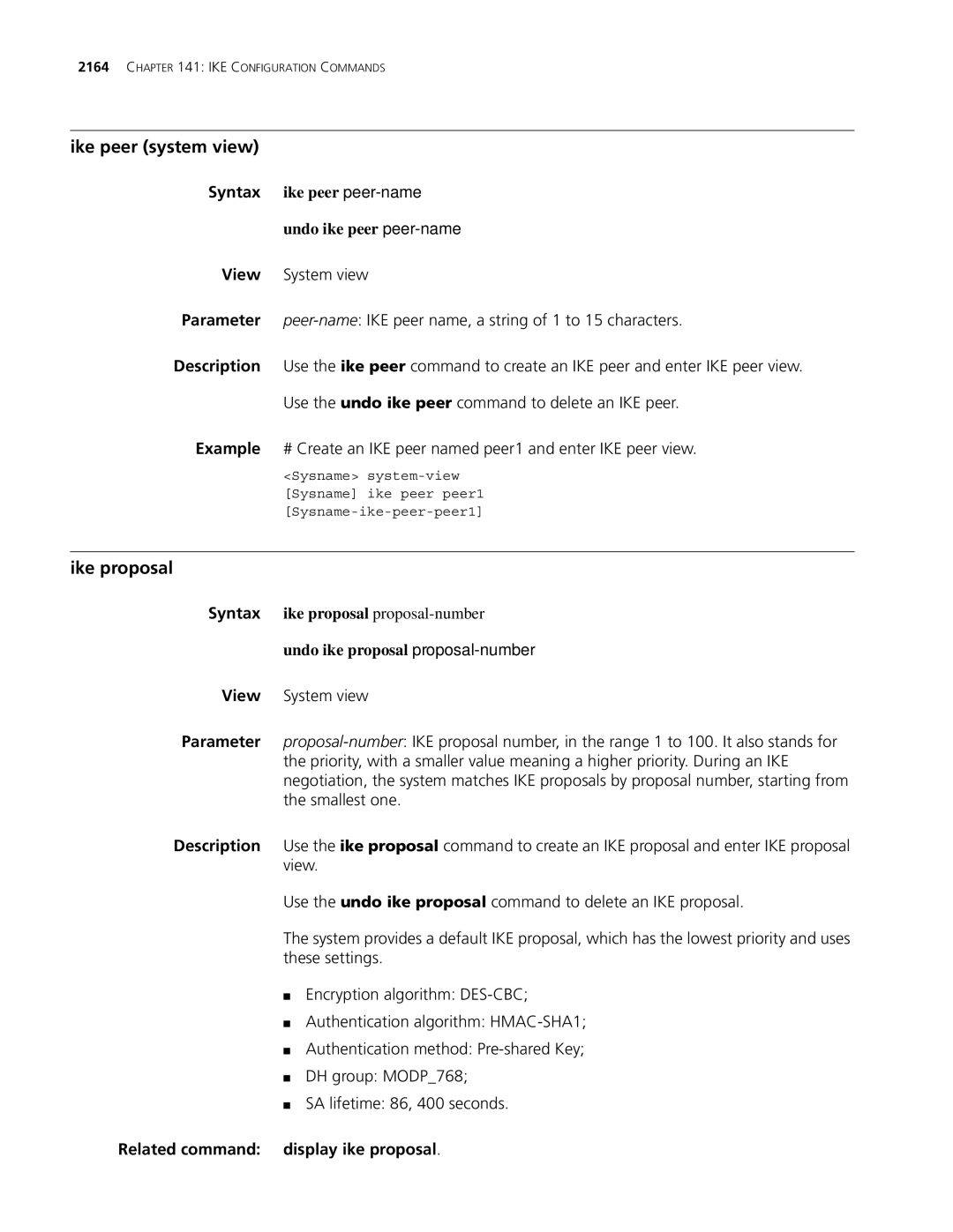 3Com MSR 30, MSR 50 manual Ike peer system view, Ike proposal, Syntax ike peer peer-name Undo ike peer peer-name 