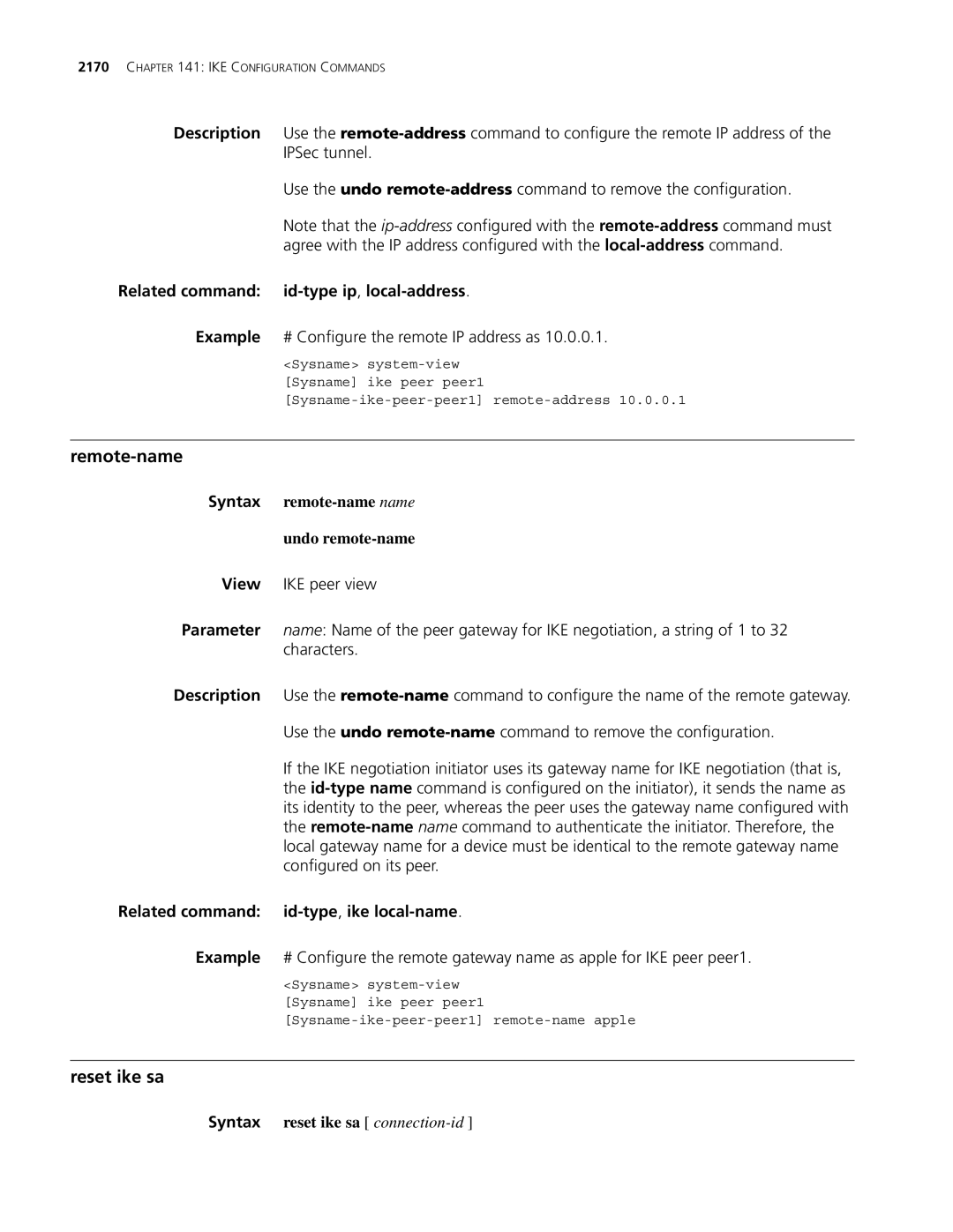 3Com MSR 30 Remote-name, Reset ike sa, Related command id-typeip, local-address, Syntax remote-name name Undo remote-name 