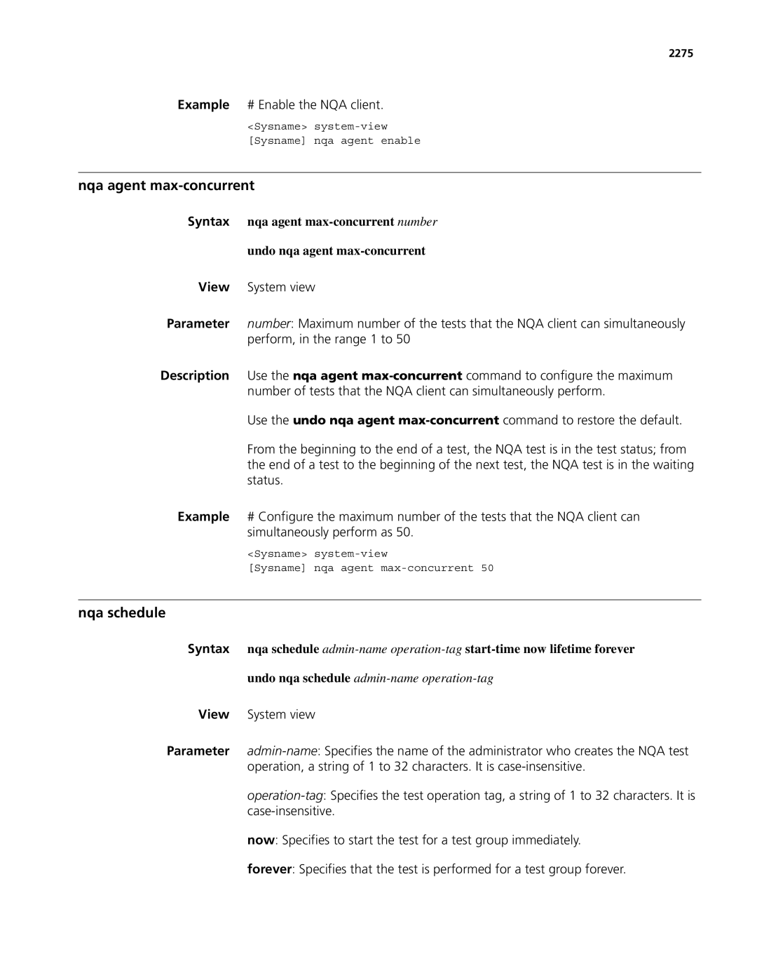 3Com MSR 50, MSR 30 manual Nqa agent max-concurrent, Nqa schedule, Example # Enable the NQA client, 2275 