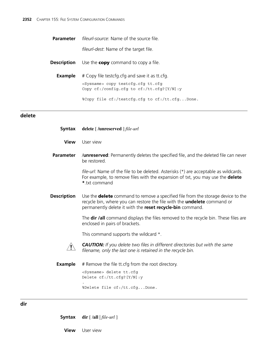 3Com MSR 30, MSR 50 manual Syntax delete /unreserved file-url, Syntax dir /all file-url 