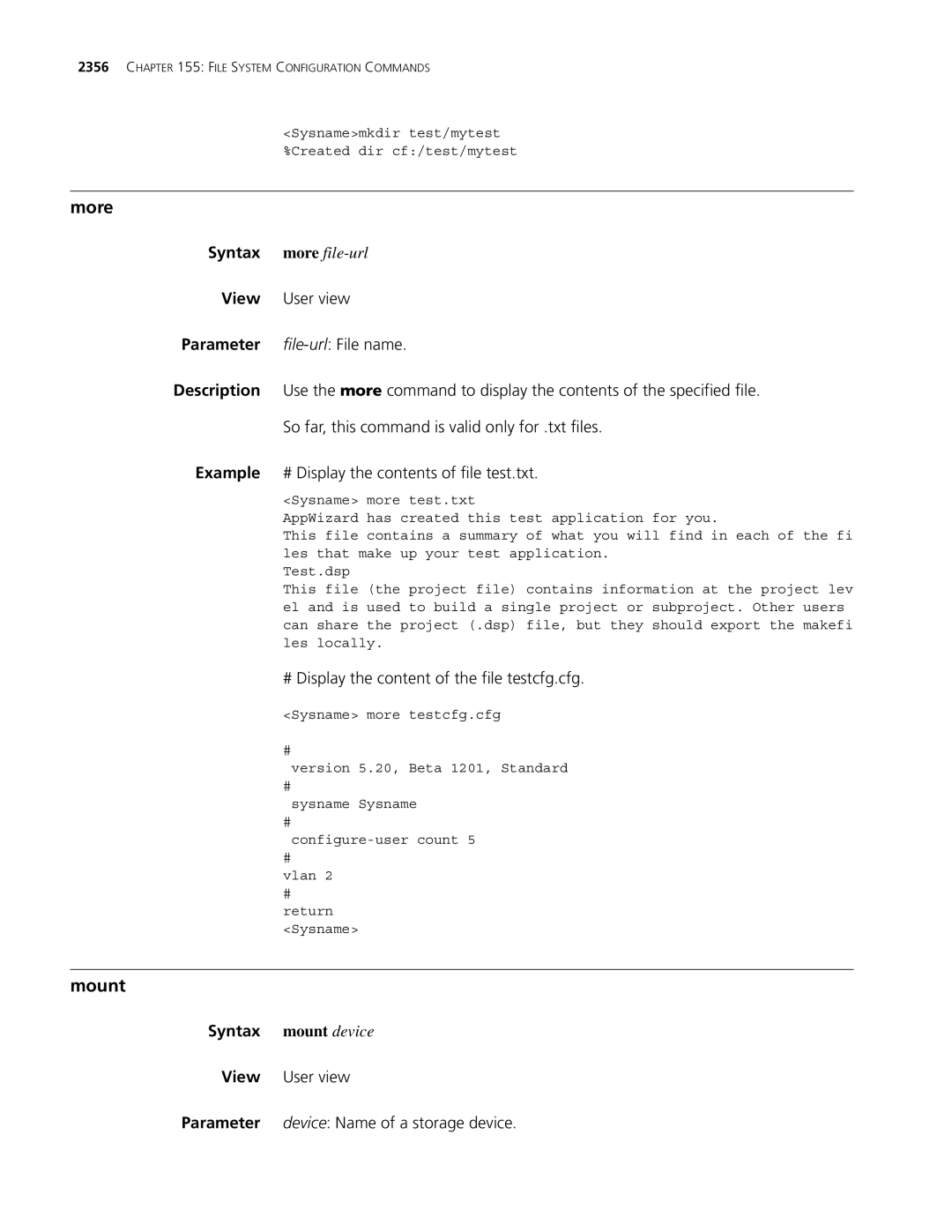 3Com MSR 30, MSR 50 manual More, Mount, Syntax more file-url, Syntax mount device 