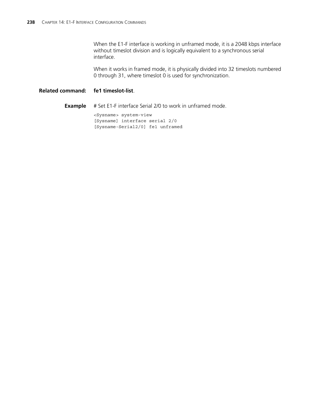 3Com MSR 30, MSR 50 manual Related command fe1 timeslot-list 